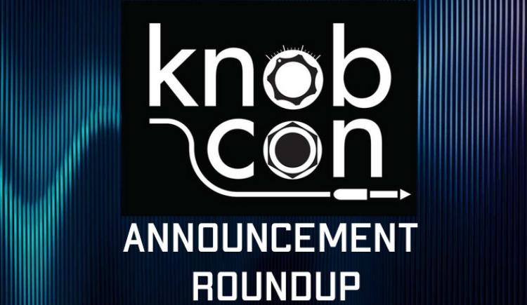 Knobcon 2022 Announcement Roundup